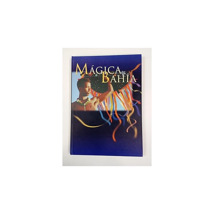 Mágica bahía - Amado, Jorge/Risério, Antonio/Pinheiro, Renato